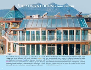 73
How Does Solar Heating Work?
By circulating water through the heat collector, we can move the heat where we need it,
su...