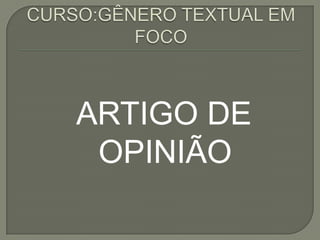 ARTIGO DE
 OPINIÃO
 