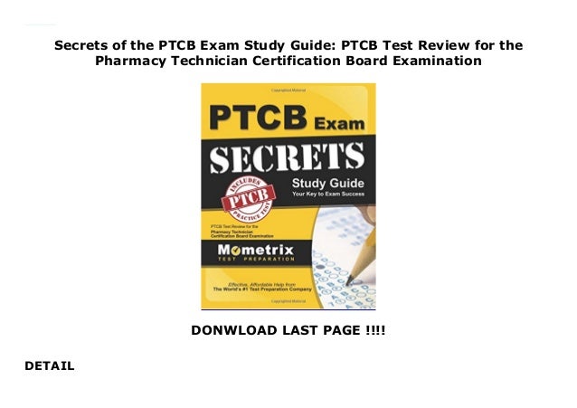 Secrets of the PTCB Exam Study Guide: PTCB Test Review for the Pharmacy ...