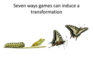 Secrets of Amazing Transformational Games