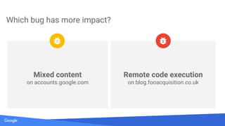 Secrets of Google VRP by: Krzysztof Kotowicz, Google Security Team