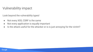Secrets of Google VRP by: Krzysztof Kotowicz, Google Security Team