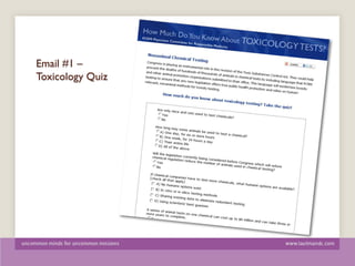 Email #1 –
Toxicology Quiz
 