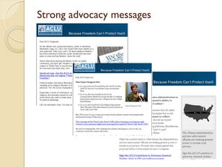 Strong advocacy messages
 