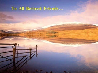 To All Retired Ի… 