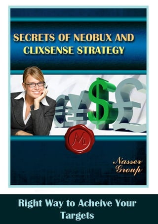 Secrets of neobux and clixsense strategy e book first part