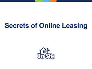 Secrets of Online Leasing
 