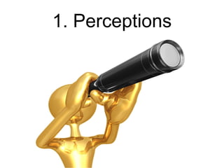 1. Perceptions 