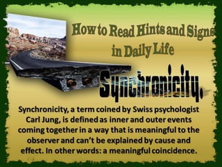 Secrets of synchronicity