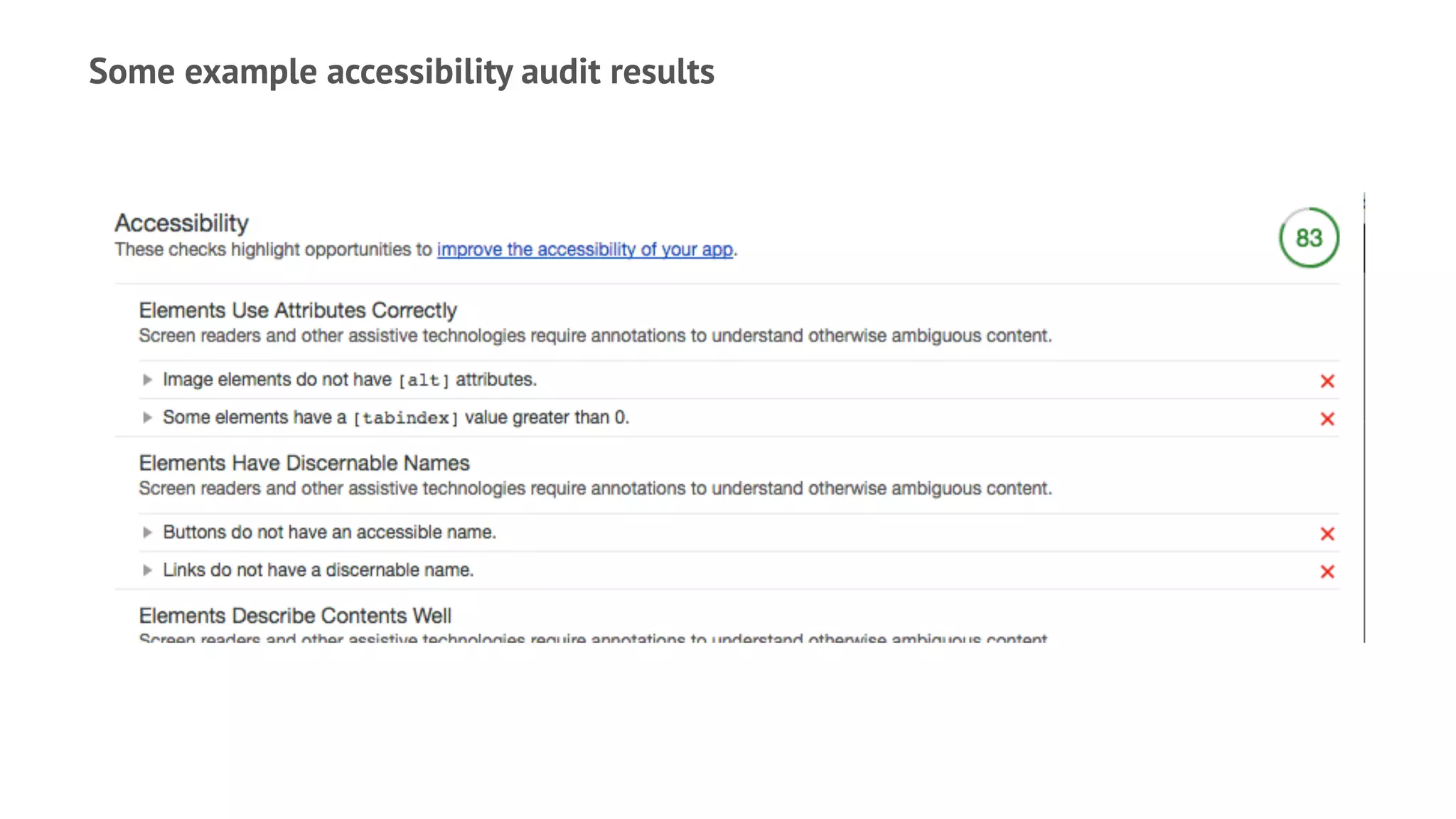 Some example accessibility audit results
 