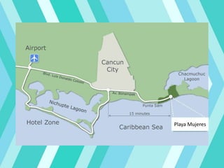 Playa Mujeres
 