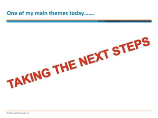 One 
of 
my 
main 
themes 
today……. 
 