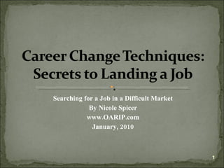 Secrets To Landing A Job