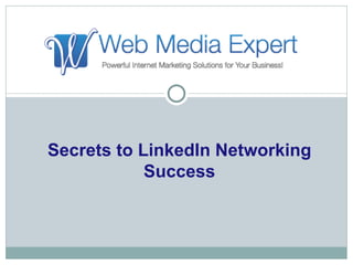 Secrets to LinkedIn Networking Success 
