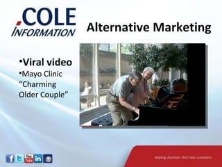 Alternative Marketing Viral video Mayo Clinic  “Charming  Older Couple”  