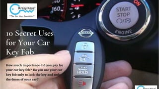 Do You know Secret Uses for Your Car Key Fob? Learn at Krazy Keys