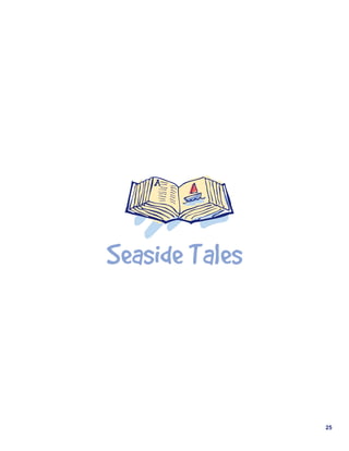 Seaside	Tales




                25
 