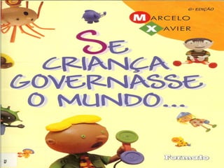 SE CRIANÇA GOVERNASSE O MUNDO (1).pdf