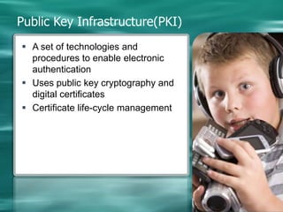 Public KeyOnly the decryption key is kept secret. The encryption key is made public.Each user has two keys, one secret and one public.Public keys are maintained in a public directory.To send a message M to user B, encrypt using the public key of B.B decrypts using his secret key.Signing MessagesFor a user Y to send a signed message M to user X.Y encrypts M using his secret key.X decrypts the message using Y’s public key.