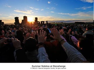 Project Apollo Summer Solstice at Stonehenge © 1996-2011 National Geographic Society. All rights reserved.  