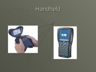 Handheld