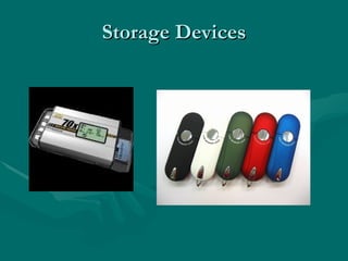 Storage Devices