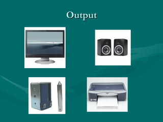 Output