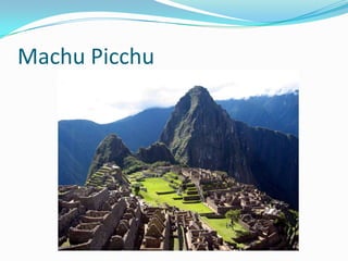 Machu Picchu