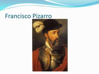 Francisco Pizarro