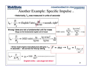 MAE 3340 INSTRUMENTATION SYSTEMS	

 28
	

Another Example: Specific Impulse (2)	

 