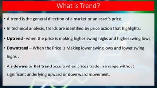SECTION 1 - CHAPTER 1 - THE BASIC PRINCIPAL OF TECHNICAL ANALYSIS - THE TRENDS
