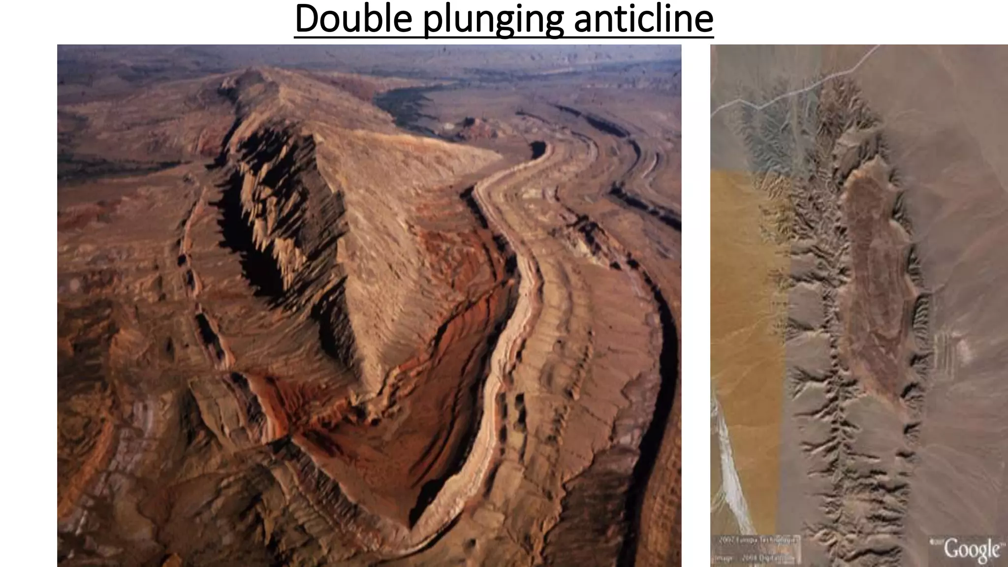 Double plunging anticline