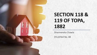 ALPINE SKI HOUSE
SECTION 118 &
119 OF TOPA,
1882
Dharmendra Chawla
SYLLB Roll No. 08
 