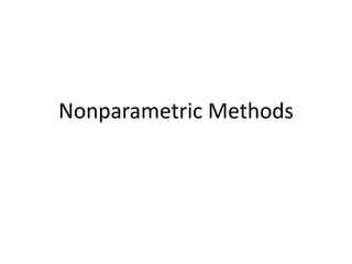 Nonparametric Methods
 