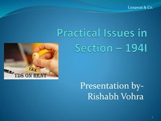 Presentation by-
Rishabh Vohra
Lunawat & Co.
1
 
