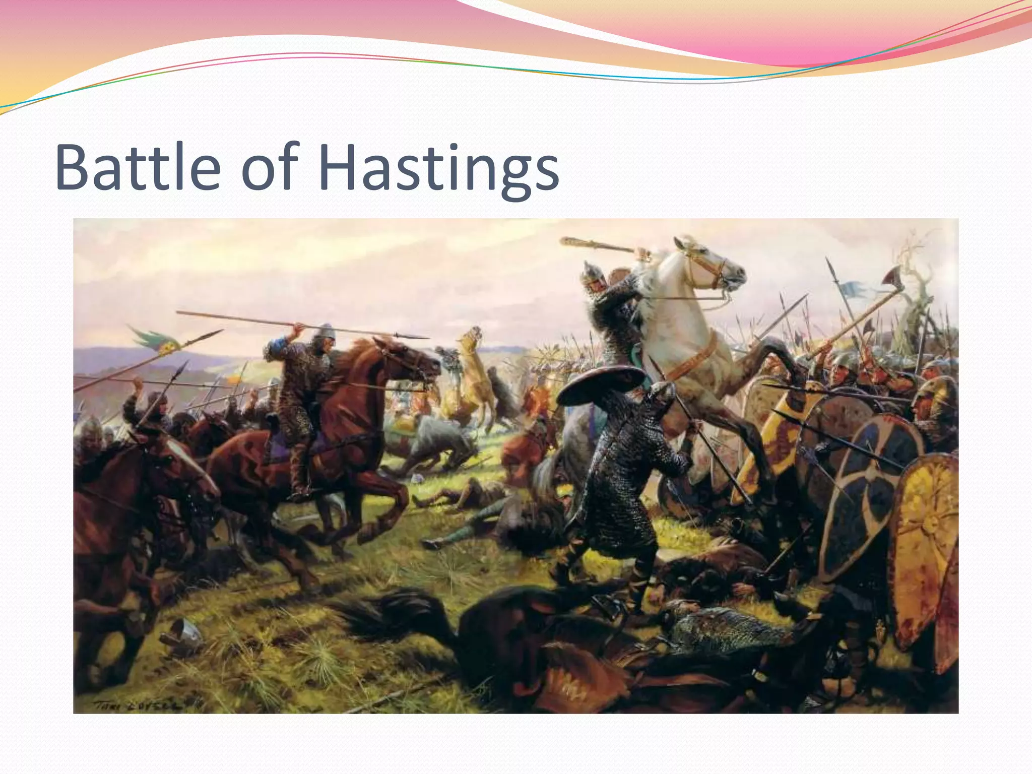 Battle of Hastings

 