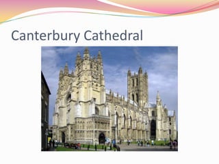 Canterbury Cathedral

 