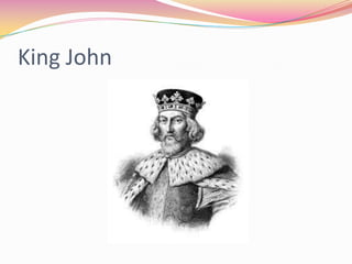 King John

 