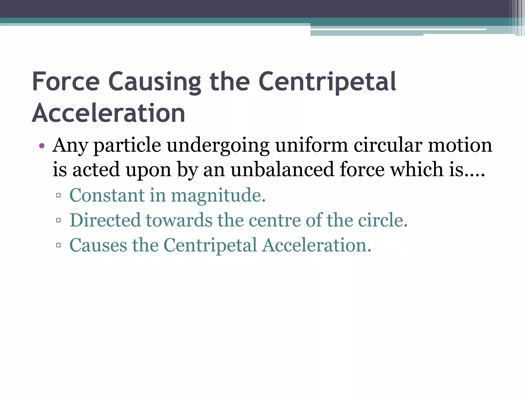 Uniform Circular MotionSection 1 Topic 2
