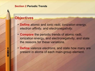 Objectives ,[object Object],[object Object],[object Object],Section 2  Periodic Trends 