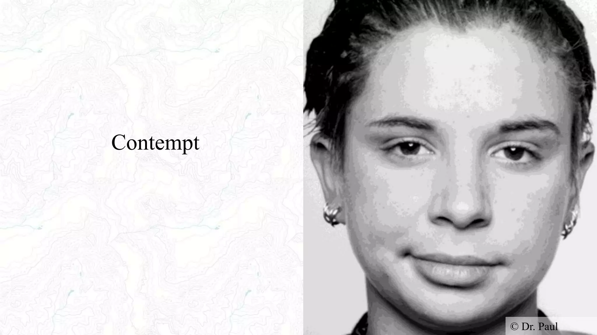 Contempt
© Dr. Paul
 