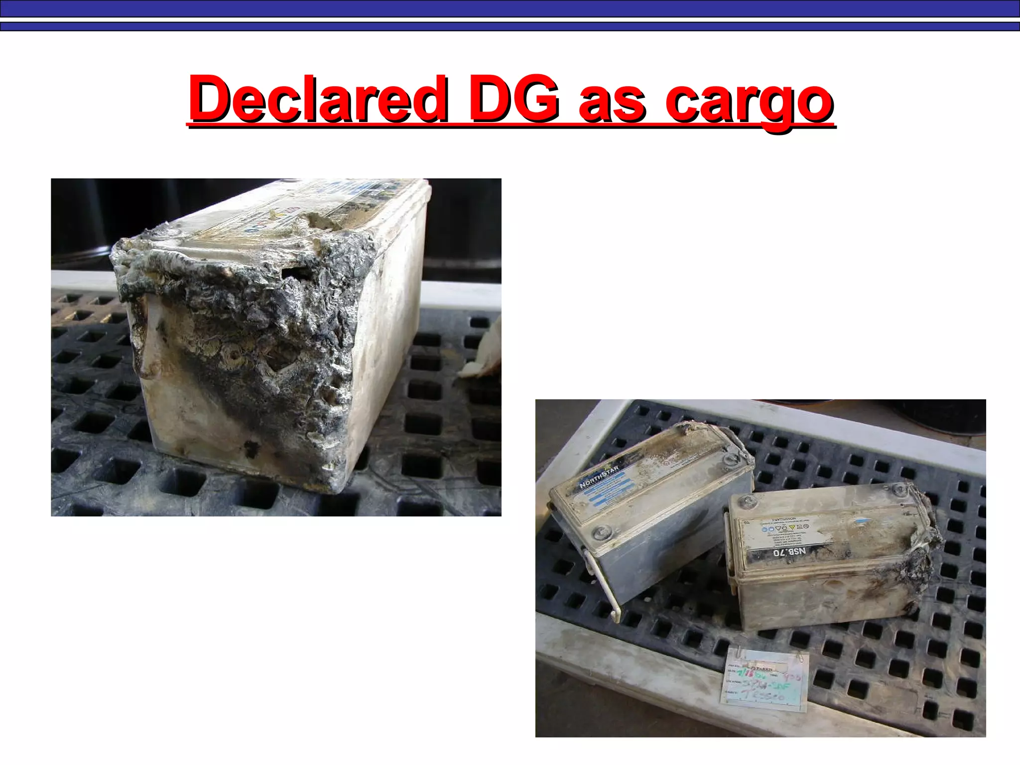 Declared DG as cargoDeclared DG as cargo
 
