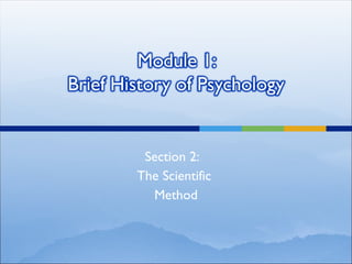 Section 2:  The Scientific  Method 