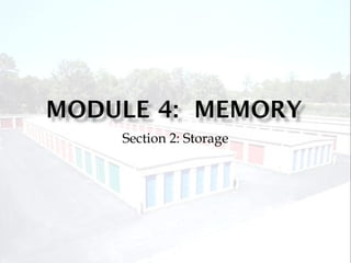 Section 2: Storage 