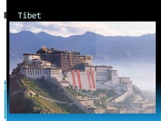 Tibet
 