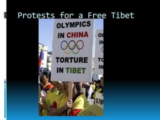 Protests for a Free Tibet
 
