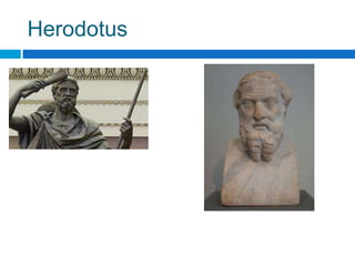 Herodotus

 