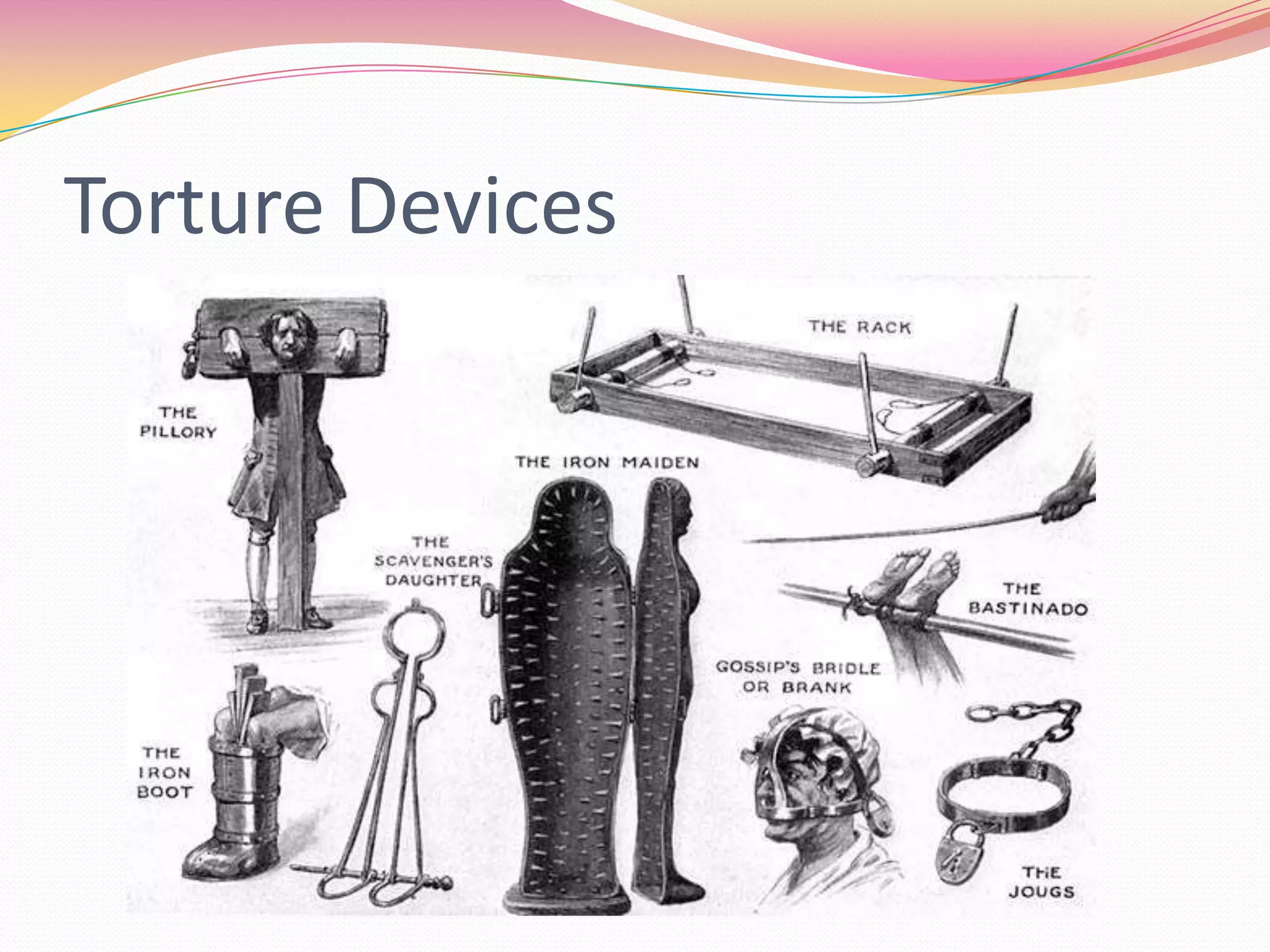 Torture Devices

 
