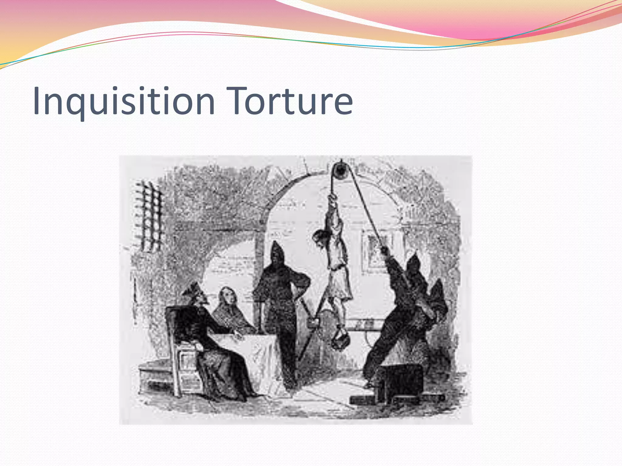 Inquisition Torture

 