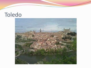 Toledo

 